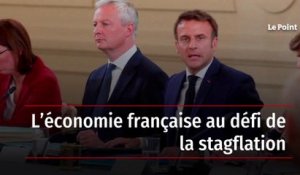 L’économie française au défi de la stagflation