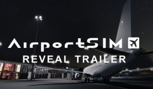 AirportSim - Trailer d'annonce