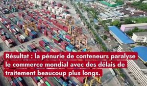 Manque de conteneurs : le trafic maritime mondial en crise