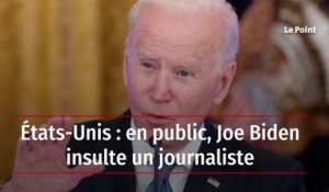 États-Unis : en public, Joe Biden insulte un journaliste