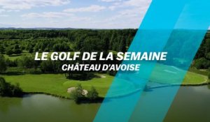Le Golf de la semaine : Château d'Avoise