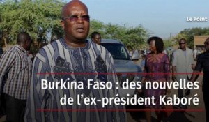 Burkina Faso : des nouvelles de l’ex-président Kaboré