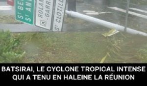 Batsirai, le cyclone tropical intense qui a tenu en haleine La Réunion