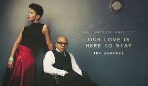 The Baylor Project - Our Love Is Here To Stay (Audio)
