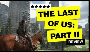 ‘The Last Of Us Part II’ review: a challenging, magnificent coda to one of gaming’s most beloved stories