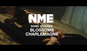 Blossoms, 'Charlemagne' - NME Song Stories
