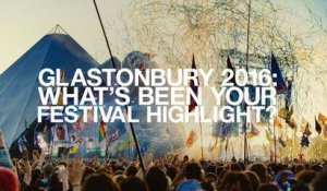 Glastonbury 2016: What's been your festival highlight?