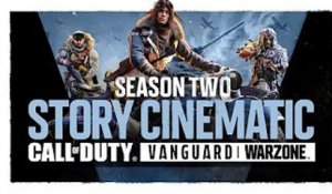 Call of Duty: Vanguard & Warzone | Season Two Cinematic