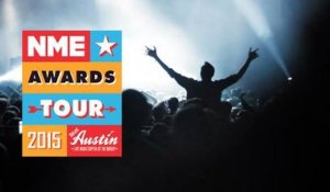 NME Awards Tour 2015 With Austin, Texas: 4 Bands, 11 Cities, The Story Of The Tour