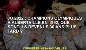 JO 2022 : les champions olympiques d'Albertville en 1992, que sont-ils devenus 30 ans plus tard ?