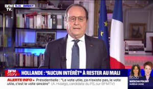 François Hollande sur la présence militaire française au Mali: "Si j'avais été en situation d'être président, je me serais désengagé plus tôt"