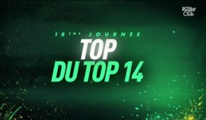 Le Top du Top 14 - 18ème journée