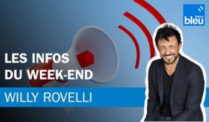 Les infos du week-end - Le billet de Willy Rovelli
