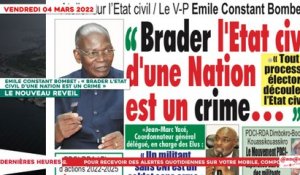 Le Titrologue du 04 Mars 2022 : Emile Constant Bombet - « Brader l’Etat  civil d’une nation est un crime »