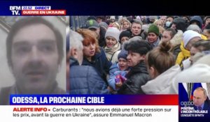 Ukraine: "La tension est très grande", raconte ce Français habitant à Odessa