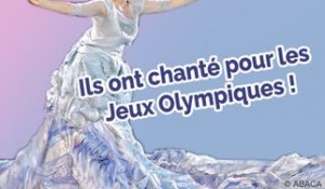 Ces artistes qui ont chanté pour les JO d’été !