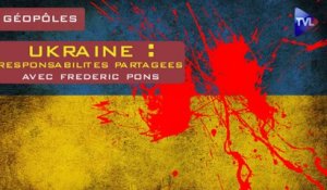 Géopôles - Guerre en Ukraine : les responsabilités partagées