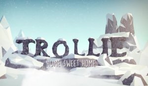 Trollie : Home sweet home - VO