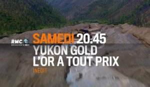Yukon Gold  l'or à tout prix - 24/10
