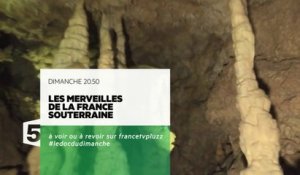 Les merveilles de la France souterraine France 5 - 27 11 16