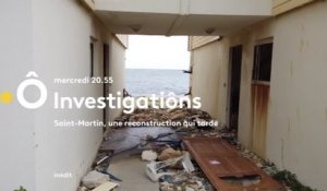 Investigations (France Ô) Saint-Martin une reconstruction qui tarde
