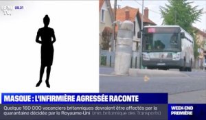 L'infirmière agressée dans un bus pour avoir rappelé le port du masque témoigne