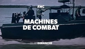 MACHINES DE COMBAT La guerre du Vietnam - rmc dec - 30 09 18