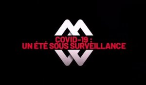 COVID-19 : un été sous surveillance (TMC) bande-annonce