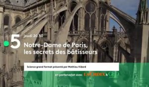 Notre-Dame de Paris, les secrets des bâtisseurs (France 5) bande-annonce