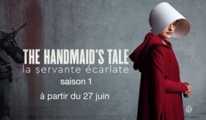 The Handmaid’s Tale  la servante écarlate - S1 - VOST