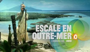 Escale en outre-mer - Les trésors du Pacifique - 17 07 16