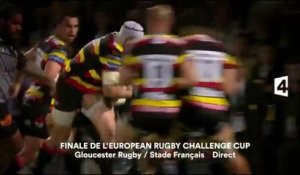 Rugby finale - Gloucester  Stade Français  - france 4- 05 05 17
