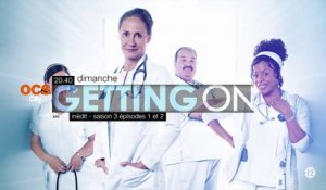 Getting On - S3E1/2 - 28/02/16