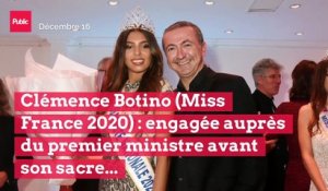 Clémence Botino (Miss France 2020) : engagée auprès du premier ministre avant son sacre...