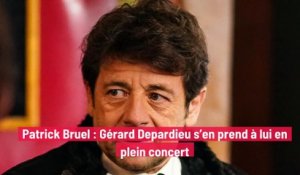 Patrick Bruel : Gérard Depardieu s’en prend à lui en plein concert