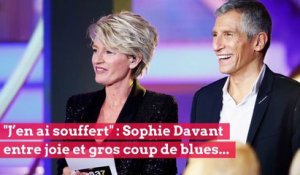 "J’en ai souffert" : Sophie Davant entre joie et gros coup de blues...