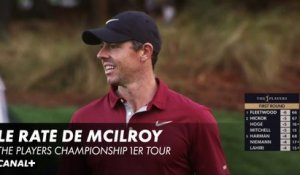 Le raté de Rory McIlroy - The Players Championship 1er Tour