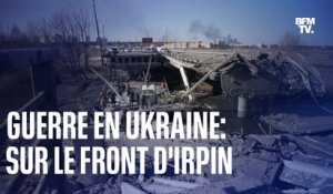 Guerre en Ukraine: sur le front d'Irpin