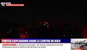 Guerre en Ukraine: de fortes explosions entendues dans le centre de Kiev