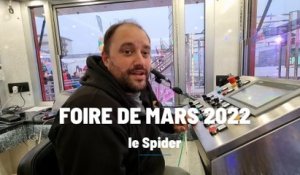 Foire de Mars 2022 : le Spider