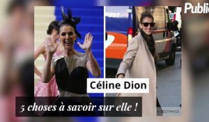 Vidéo : Céline Dion : 5 choses à savoir sur elle !