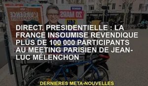 direct. Président : La France désobéissante affirme que plus de 100 000 personnes ont assisté à la c