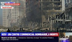 Guerre en Ukraine: le bombardement d'un centre commercial fait au moins 6 morts à Kiev
