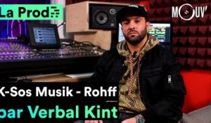 ROHFF - "K-Sos Musik" : comment Verbal Kint a composé le morceau