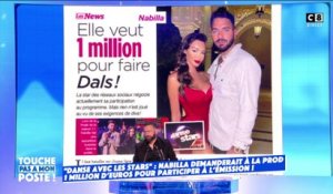Nabilla demande 1 millions d'euros pour participer à "Danse avec les stars"