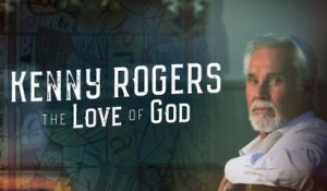 Kenny Rogers - For The Love Of God