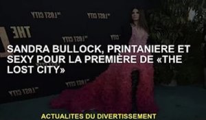 Sandra Bullock est élastique et sexy à la première de "The Lost City"