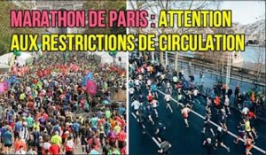 Marathon de Paris : attention aux restrictions de circulation