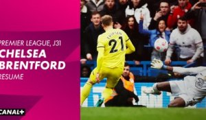 Le résumé de Chelsea / Brentford - Premier League (J31)