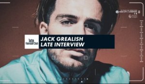 Jack Grealish : Late Interview